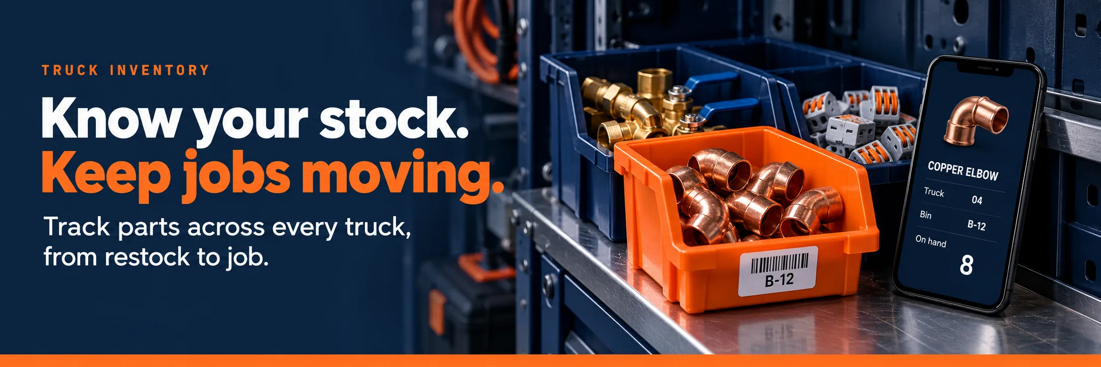 Truck Inventory: Know your stock. Keep jobs moving. Track parts across every truck, from restock to job.